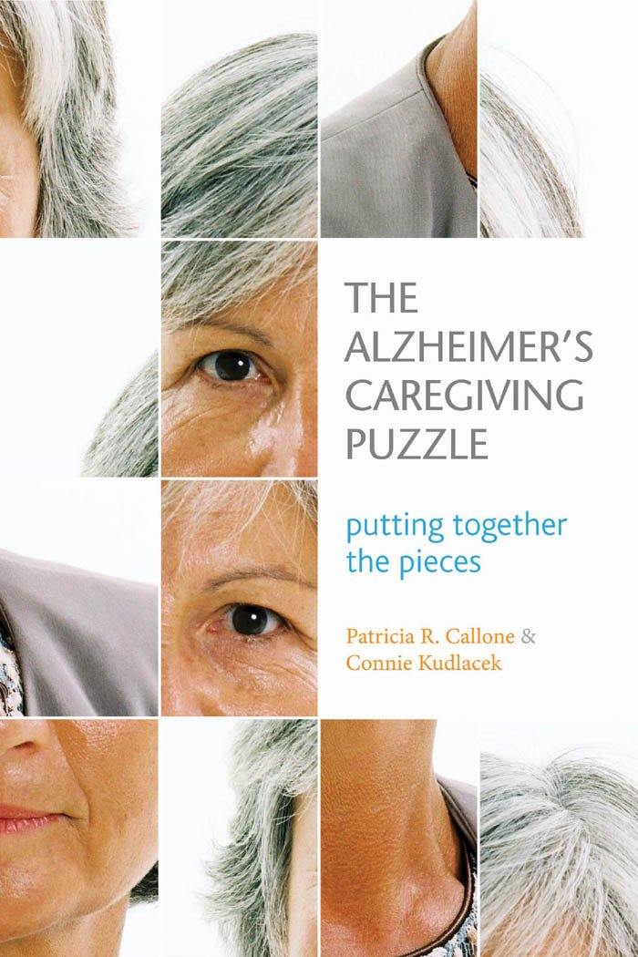 The Alzheimer's Caregiving Puzzle by Callone & Kudlacek
